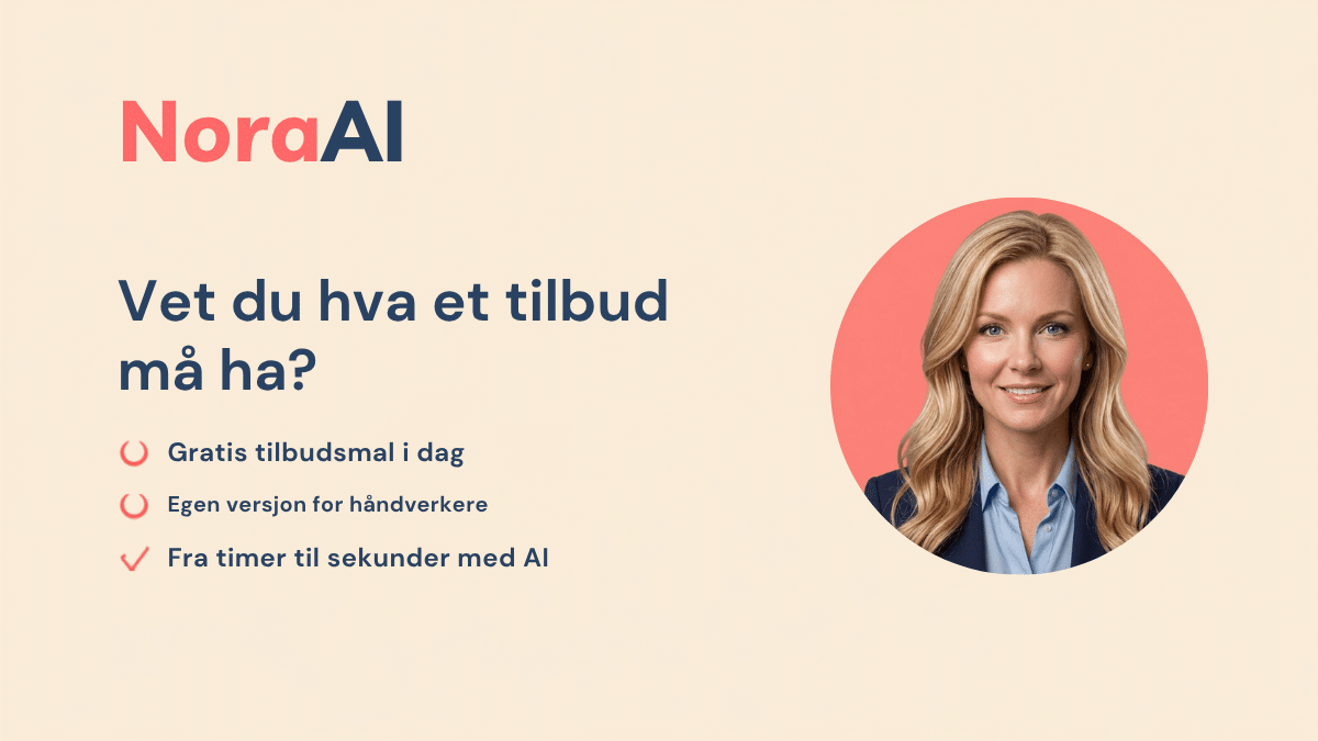 Tilbudsbrev mal: Nora AI, ekte portrett, viser hva et tilbud til kunde bør inneholde